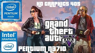 GTA V Intel HD Graphics 405 128mb / 4GB RAM / Pentium N3710 1.60GHZ (Ultra Low Config)