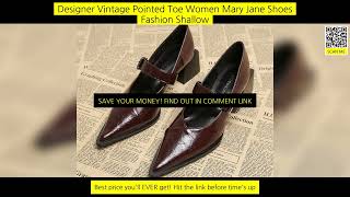 Designer Vintage Pointed Toe Women Mary Jane Shoes Fashion Shallow Buckle screenshot 3