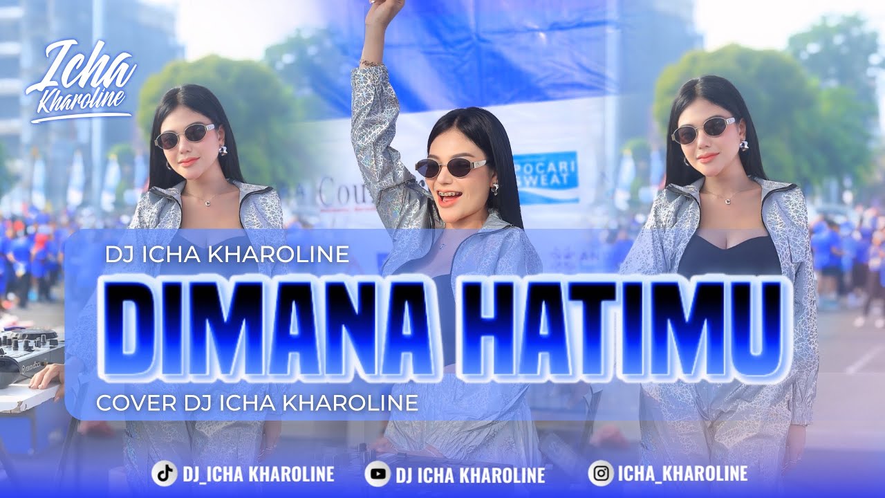 FUNKOT - DIMANA HATIMU | COVER DJ ICHA KHAROLINE 