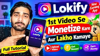 Lokify App Ko Monetize Kare 1st Video Se 💰 Lakho Kamaye | Lokify Earning App screenshot 4