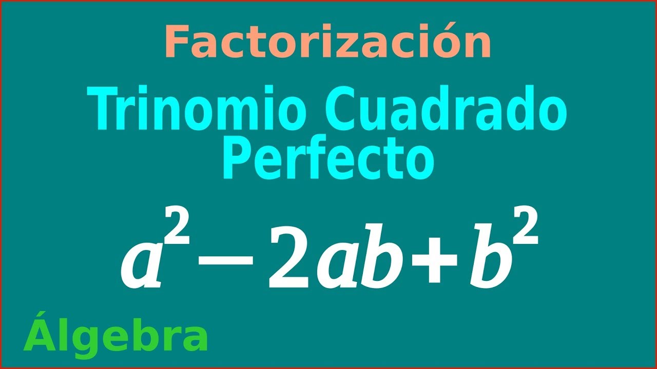 Trinomio Cuadrado Perfecto Ejercicio1 Factorización Youtube