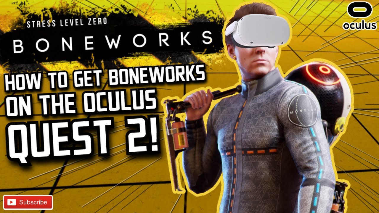 Ampere sammensnøret kravle How to get BONEWORKS on the Oculus Quest 2! - YouTube