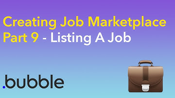 Creating Job Marketplace Pt 9 - Listing a Job [Bubble.io Tutorial]