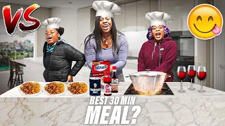 WHO CAN MAKE THE BEST MEAL IN 30 MINUTES (EXTREMELY HILARIOUS)