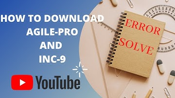 How to download Agile-Pro | How to download INC 9 form