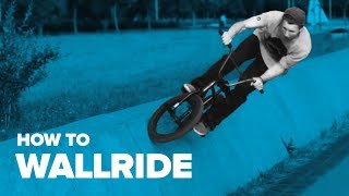 Как сделать воллрайд на BMX (How to wallride BMX)