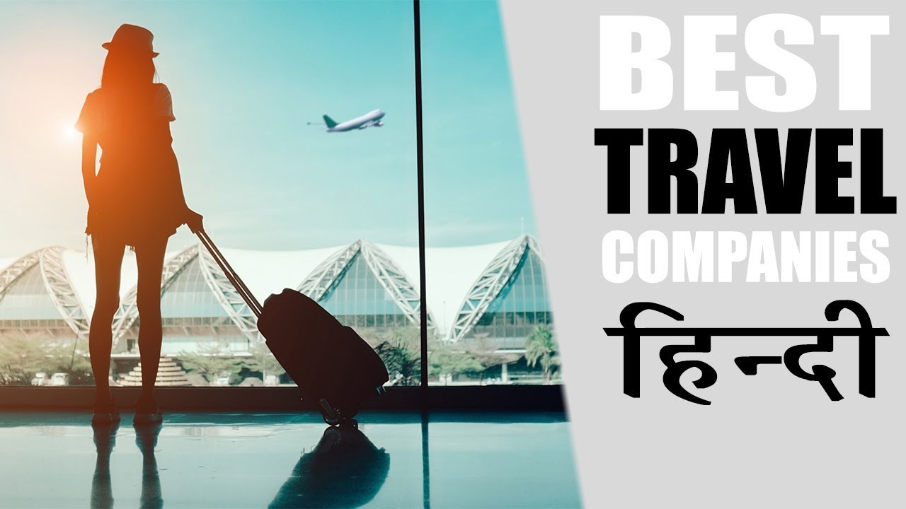 best travel companies in india