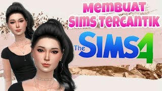 The Sims 4 | Membuat Karakter Sims Tercantik & Kekinian | Indonesia