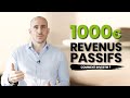 Comment investir pour gagner 1000€ de revenus passifs par mois ? Comparatif des revenus passifs