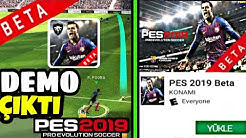 PES 19 MOBİLE DEMO ÇIKTI !!! BETA İLK OYNAYIŞ EFSANEE