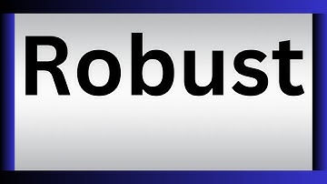 How To Pronounce Robust | What Is The Meaning Of Robust
