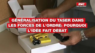 Équiper tous les policiers de Taser pour remplacer la méthode 