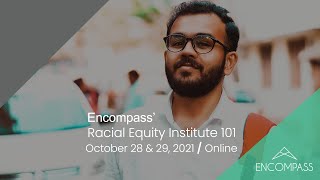 Learn about Encompass' Racial Equity Institute