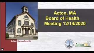 Acton, MA  Board of Health Meeting 12/14/2020