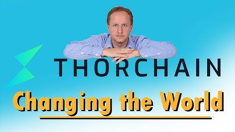 THORCHAIN (Rune) A Decentralized Exchange Tech that could Change The World