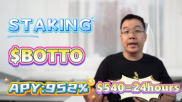 Stake BOTTO Token Like a Pro – Best Project Tutorial for Farming 952% APY