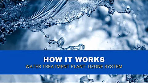 HOW IT WORKS: OZONATION