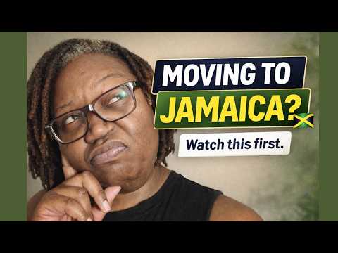 Thinking About Moving to Jamaica? Watch This First.