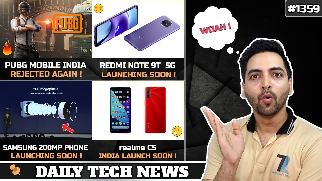 PUBG Mobile India Not Coming,Signal & Telegram Growth,realme C5,Asus ROG 5,Redmi Note 9T India,200MP