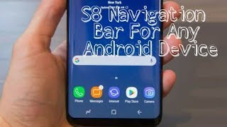 Samsung Galaxy S8 Edge Navigation Bar For Any Android Device (No Root) screenshot 4