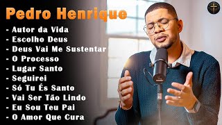 Pedro Henrique || Playlist de música gospel 2024 – As melhores músicas de Pedro Henrique.#gospel2024