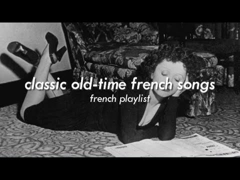 Oldies But Goldies | Famous Old French Songs