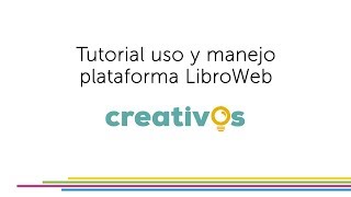 Videotutorial LibroWeb Creativos Primaria