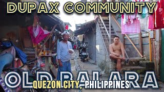 THE OTHER SIDE Of OLD BALARA | EXTREME WALK at Narrow Alley Residence in DUPAX COMMUNITY [4K] 🇵🇭