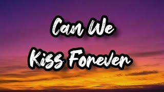 Can We Kiss Forever Karaoke with Backing Vocals - Kina ft. Adriana Proenza Resimi