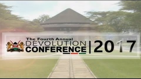 The 4th Annual Devolution Conference