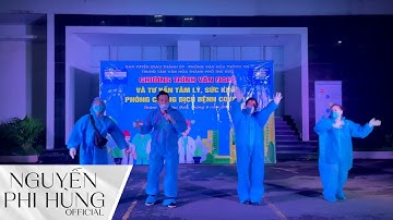 Một đêm say | St Thịnh Suy | Nguyễn Phi Hùng cổ động khu cách ly Thủ Đức .