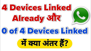 4 devices linked already | whatsapp multi device support | whatsapp new update