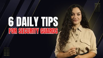 Top 6 Daily Tips for Unarmed Security Guards | Boost Awareness, Communication & Professionalism
