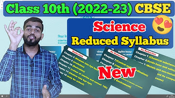 Science Reduce Syllabus Class 10 cbse 2022-23 | class 10 syllabus 2022-23 | cbse science syllabus 10