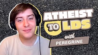 Changing from Atheist to LDS | Peregrine’s Conversion