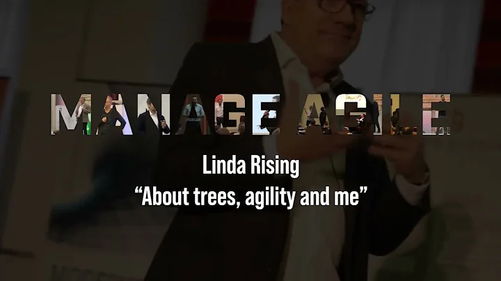 Linda Rising - About trees, agility and me
