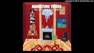 Miniature Tigers - Cannibal Queen chords