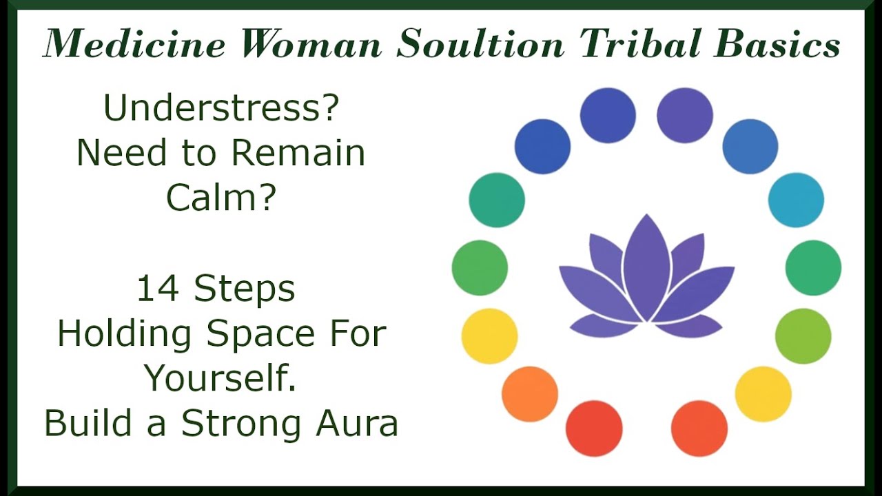Tribal Basics How to hold space for yourself and kick out energies ...