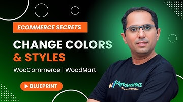 How to Change Colors & Styles in WordPress  WoodMart WooCommerce Tutorial