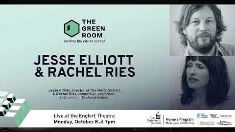 The Green Room: Jesse Elliot & Rachel Ries