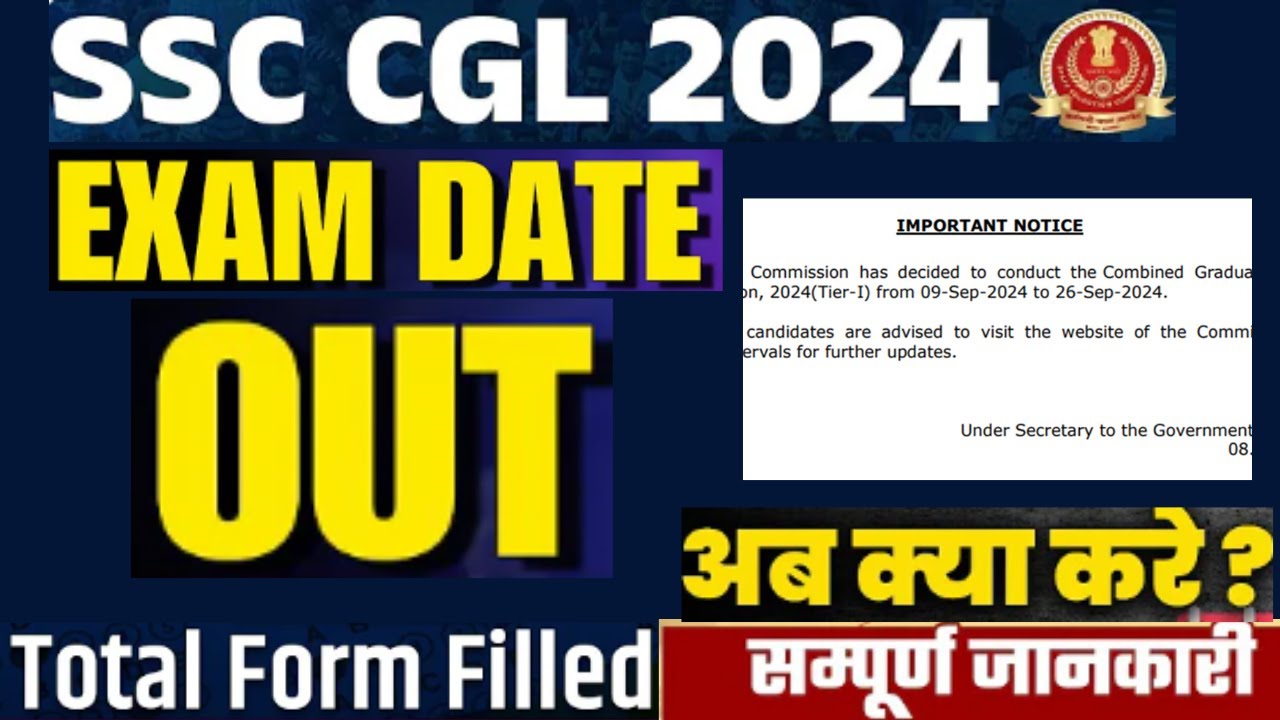 SSC CGL 2024 Tier 1 EXAM DATE OUT | SSC CGL FULL NOTIFICATION, VACANCY ...