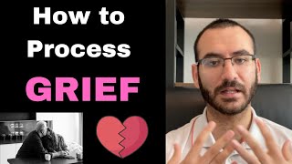 How to Process GRIEF and LOSS