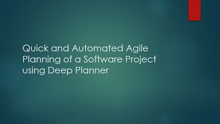 Quick And Automated Agile Planning Of A Software Project Using Deep Planner