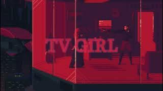 Download lagu TV Girl - Birds Dont Sing