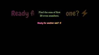99% Don’t Know This Simple Trick 😱 | Sum of First 20 Even Numbers#psc #viral #mentalability #maths