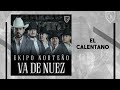 EKIPO NORTEÑO-EL CALENTANO