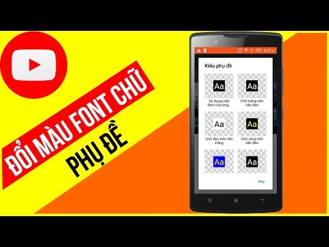 Video: Cách Thay đổi Màu Phụ đề