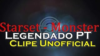 Starset - Monster [Video Clipe Unofficial]Legendado PT