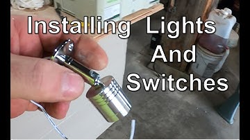 Teardrop Camper Build: Lights and Switch Installation - Part 16