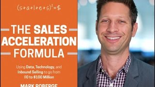 "The Sales Acceleration Formula" by Mark Roberge